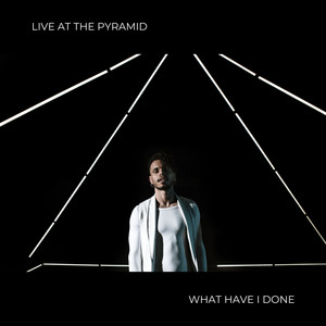 What Have I Done (Live At The Pyramid)