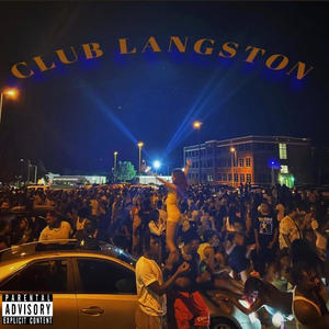 Club Langston (Explicit)