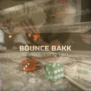 Bounce Bakk (Explicit)