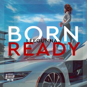 Born Ready (Explicit)