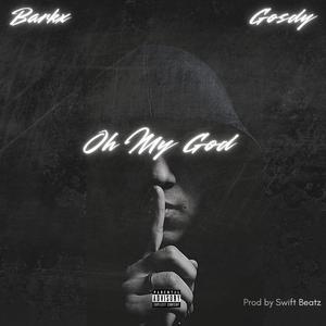 Oh My God (Explicit)