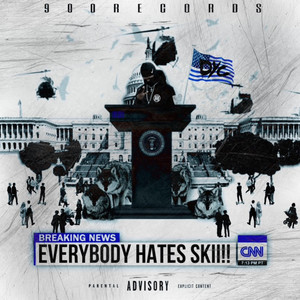 Everybody Hate Skii (Explicit)