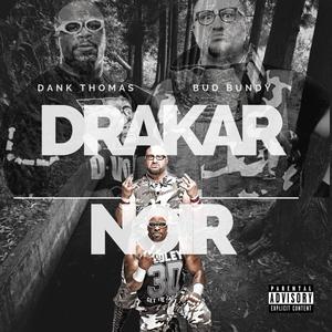 Drakar Noir (feat. Bud Bundy) [Explicit]