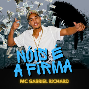 Nóis é a firma (Explicit)