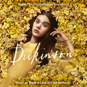 Dickinson: Season Two (Apple TV+ Original Series Soundtrack) (狄金森 第二季 电视剧原声带)