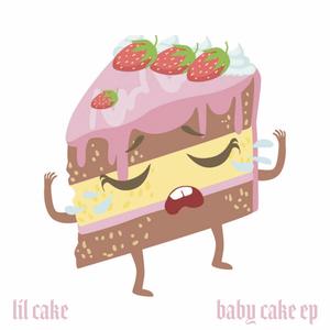 Baby Cake (Explicit)