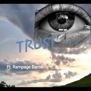 Trust (feat. RAMPAGE BARCO)