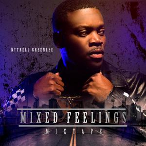 Mixed Feelings (Explicit)