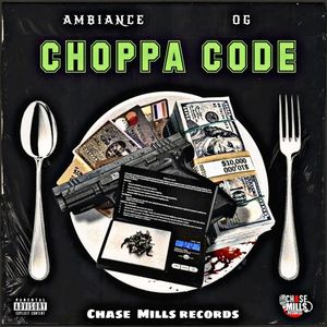 Choppa Code (Explicit)