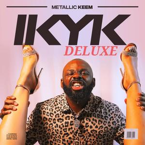 IKYK DELUXE (Explicit)