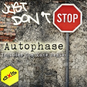 Just Don't Stop (Dom Kane Remix)