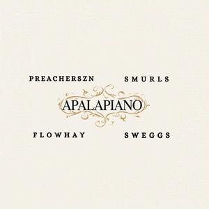 Apalapiano (feat. Smurls, Flowhay & Sweggs)