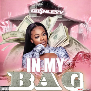 In My Bag (Explicit)