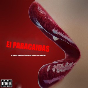 El Paracaidas (Explicit)