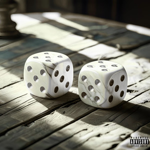 Roll the Dice (Explicit)