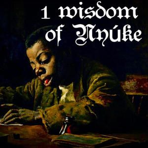 1 Wisdom of Nyúke