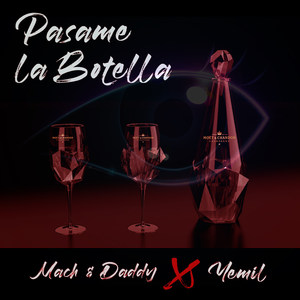 Pasame La Botella (Explicit)