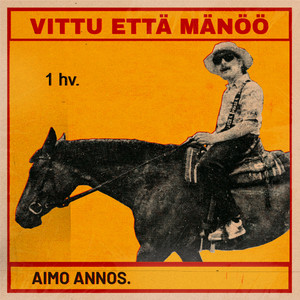 Vittu Että Mänöö (Explicit)