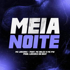 Meia Noite (Explicit)