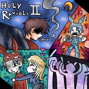 Holy Ravioli II (Explicit)