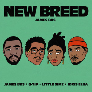 New Breed (feat. Q-Tip, Idris Elba & Little Simz) (Explicit)
