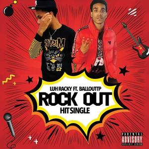 Rockout(feat. Ballouttp) (Explicit)