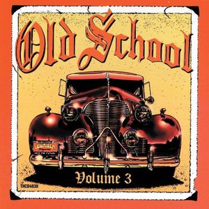 Old School Volume 3 (Explicit)