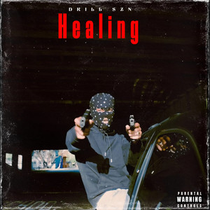 Healing (Explicit)