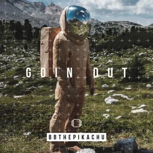 Goin out (feat. ross gossage & ayoley beats) (Explicit)