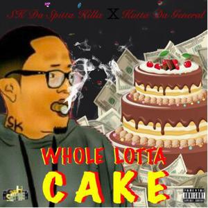 Whole Lotta Cake(feat. Kutta Da General) (Explicit)