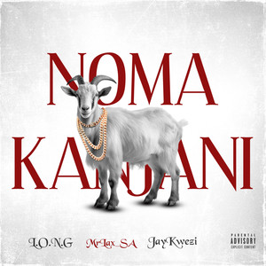 NOMA KANJANI (Explicit)