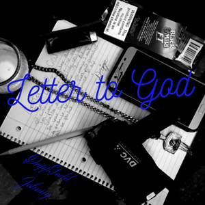 Letter To GOD (Explicit)