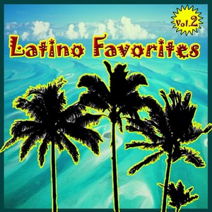 Latino Favorites, Vol. 2