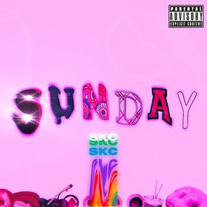 Sunday (Explicit)