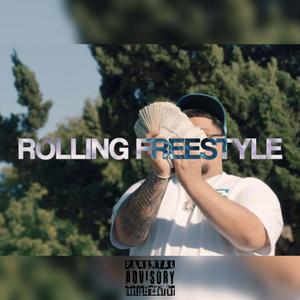 Rolling Freestyle (Explicit)