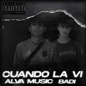 Cuando La Vi (feat. Badii) [Explicit]