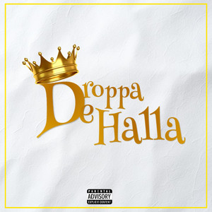 Droppa De Halla (Explicit)