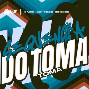 Sequência do Toma Toma (Explicit)