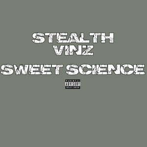 Sweet Science (Explicit)