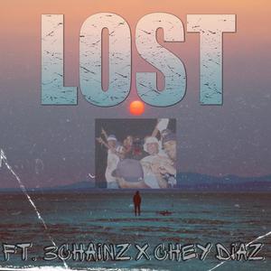 Lost (feat. Chey Diaz & 3CHAINZ) [Explicit]