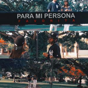 Para Mi Persona Favorita (Explicit)