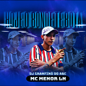 Hoje o Bonde Te Bota (Explicit)