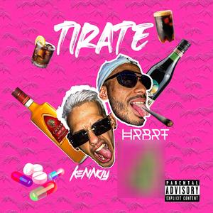 TIRATE (feat. HRBRT) (Explicit)