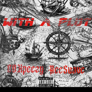 With A Plot (feat. 00 Kpeezy) (Explicit)