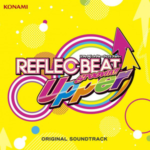 REFLEC BEAT groovin'!! Upper ORIGINAL SOUNDTRACK