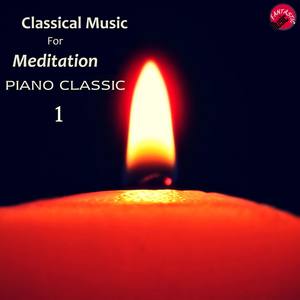 Classical Music for Meditation 1