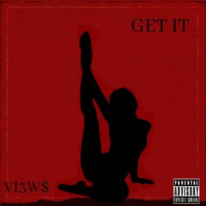 Get It (Explicit)