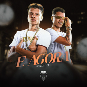 E Agora (Explicit)