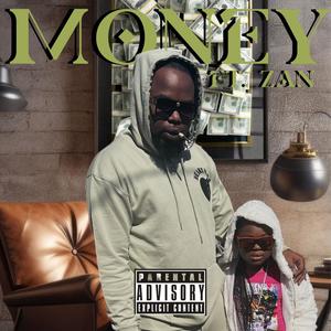 Money (feat. Zan) [Explicit]