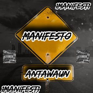 Manifesto (Explicit)